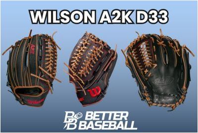 2021 Wilson A2K D33 Glove Review 